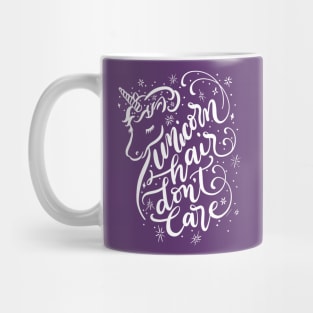 Unicorn Design Unicorn Hair Dont Care Mug